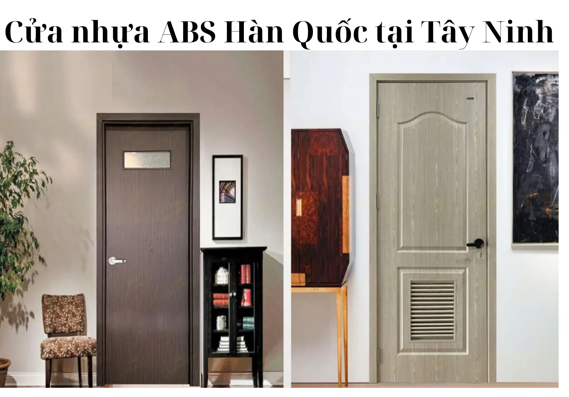 Giá cửa nhựa ABS Hàn Quốc tại Tây Ninh [Cửa đa năng]