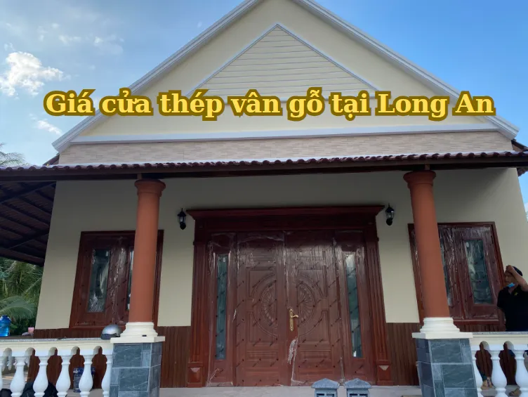 Giá cửa thép vân gỗ tại Long An