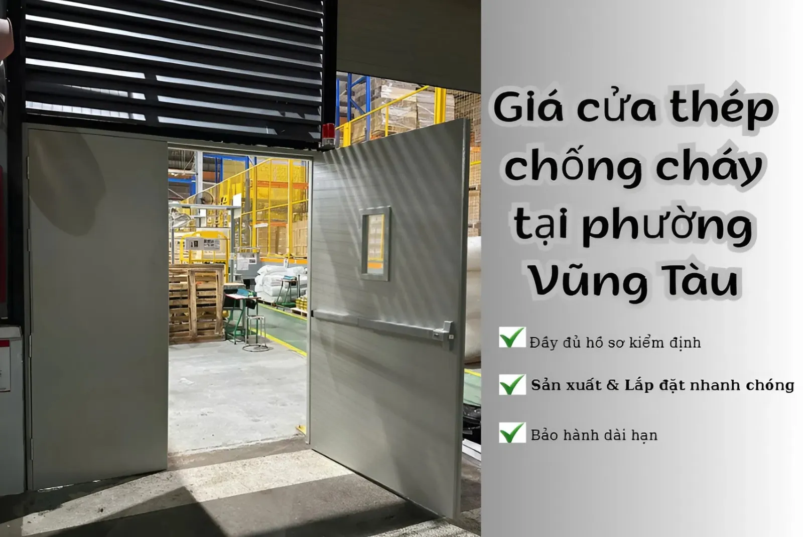 Giá cửa thép chống cháy tại phường Vũng Tàu